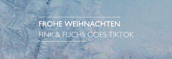 #christmasisreel – Weihnachtsgrüße von Fink & Fuchs